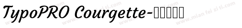 TypoPRO Courgette字体转换
